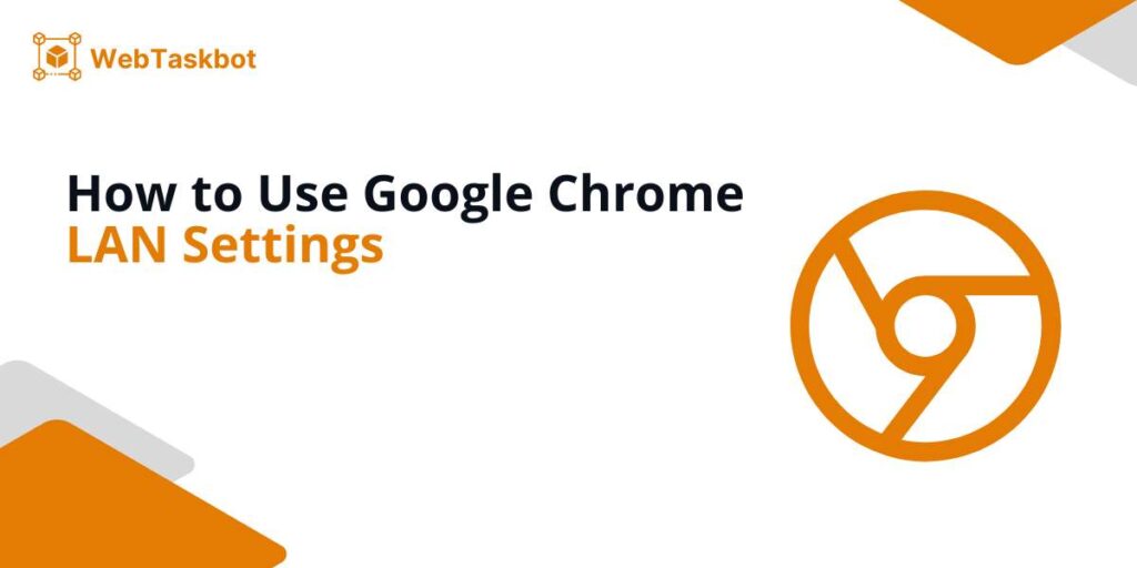 lan settings on chrome
