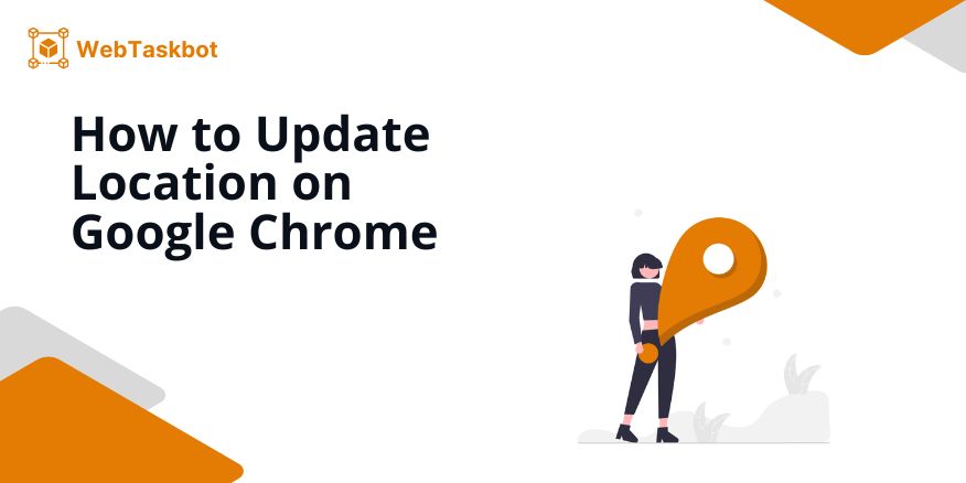 updating location on google chrome